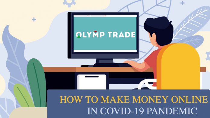 Cara menghasilkan uang secara online di rumah selama pandemi Covid-19 dengan Olymp Trade Cara menghasilkan uang secara online di rumah selama pandemi Covid-19 dengan Olymp Trade